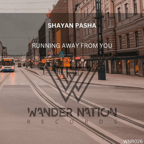 Shayan Pasha - Running Away From You [WNR026]